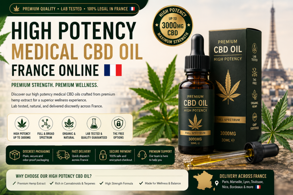 High Potency Medical CBD Oil France Online